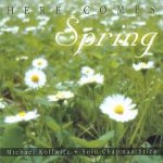 “Here Comes Spring” Now Available